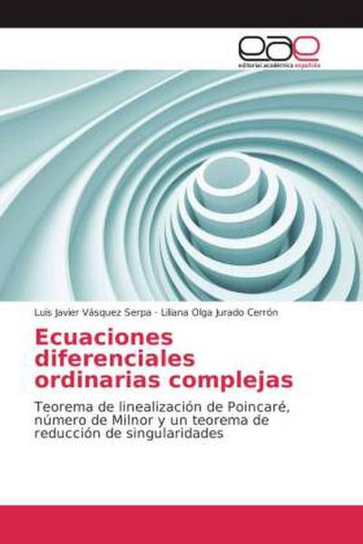 Ecuaciones diferenciales ordinarias complejas