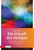Die Urkraft des Heiligen