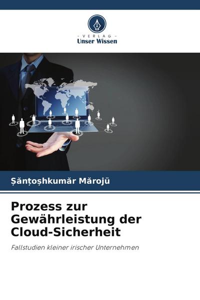 Prozess zur Gewährleistung der Cloud-Sicherheit