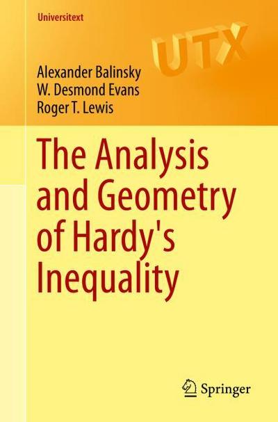 The Analysis and Geometry of Hardy’s Inequality