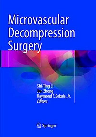 Microvascular Decompression Surgery