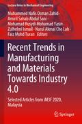 Recent Trends in Manufacturing and Materials Towards Industry 4.0