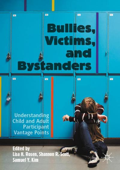 Bullies, Victims, and Bystanders