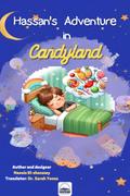 Hassan’s Adventure in Candyland