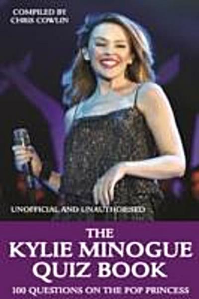 Kylie Minogue Quiz Book