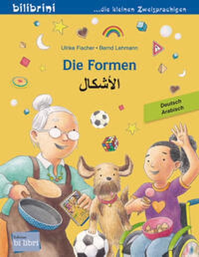 Die Formen: Kinderbuch Deutsch-Arabisch