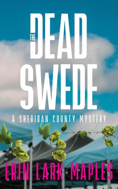 The Dead Swede (The Sheridan County Mysteries, #3)