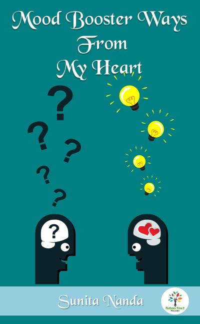 Mood Booster Ways from My Heart (Brain Improvement)