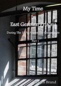 My Time In East German Prisons
