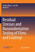 Residual Stresses and Nanoindentation Testing of F