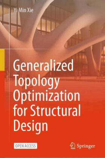 Generalized Topology Optimization for Structural Design