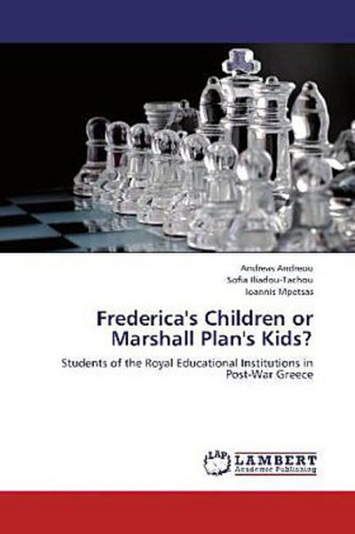 Frederica’s Children or Marshall Plan’s Kids?
