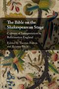 The Bible on the Shakespearean Stage