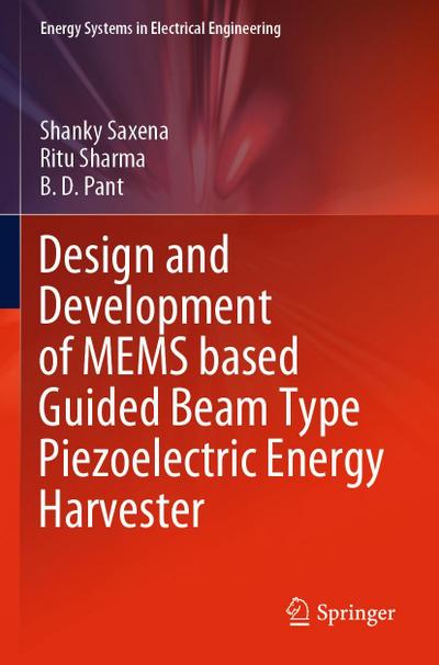 Design and Development of MEMS based Guided Beam Type Piezoelectric Energy Harvester