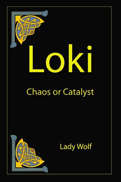 Loki   Chaos or Catalyst