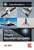 Private Raumfahrtprojekte: seit 1970
