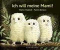Ich will meine Mami!