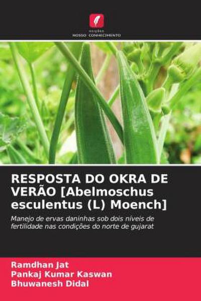 RESPOSTA DO OKRA DE VERÃO [Abelmoschus esculentus (L) Moench]