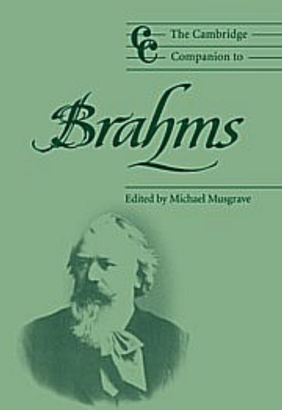 The Cambridge Companion to Brahms