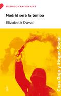 Madrid será la tumba