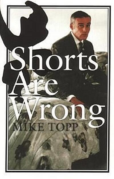 Shorts Are Wrong