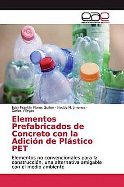Elementos Prefabricados de Concreto con la Adición de Plástico PET