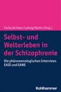 Selbst- und Welterleben in der Schizophrenie