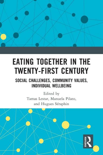 Eating Together in the Twenty-first Century