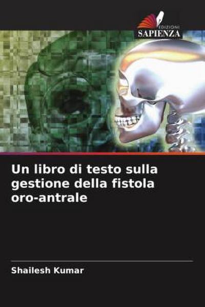 Un libro di testo sulla gestione della fistola oro-antrale