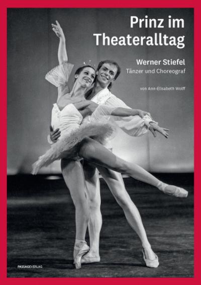 Prinz im Theateralltag - Werner Stiefel