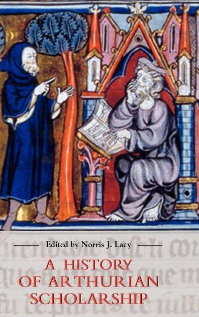 History of Arthurian Scholarship
