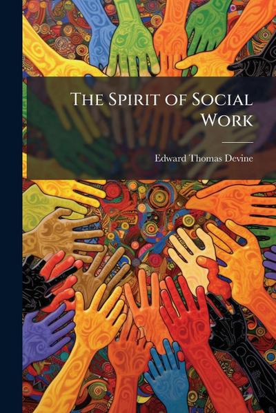 The Spirit of Social Work