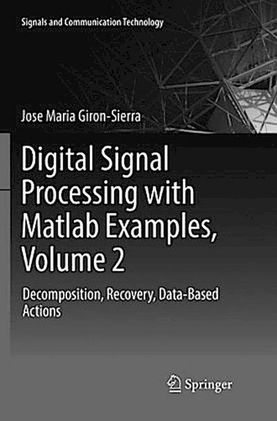 Digital Signal Processing with Matlab Examples, Volume 2
