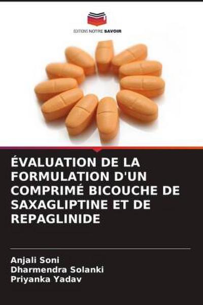 ÉVALUATION DE LA FORMULATION D’UN COMPRIMÉ BICOUCHE DE SAXAGLIPTINE ET DE REPAGLINIDE