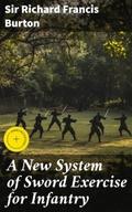 A New System of Sword Exercise for Infantry