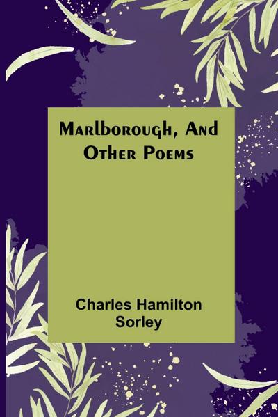 Marlborough, and Other Poems