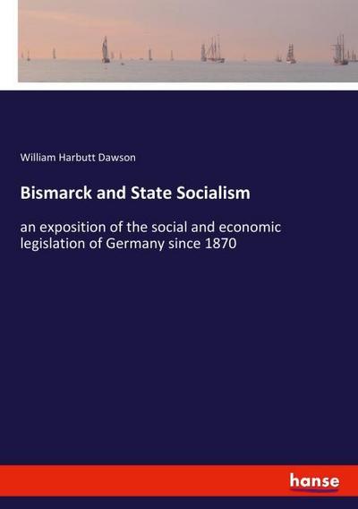 Bismarck and State Socialism