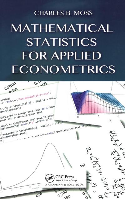 Mathematical Statistics for Applied Econometrics