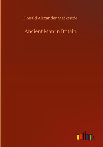 Ancient Man in Britain