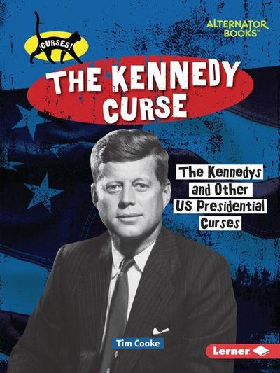 The Kennedy Curse