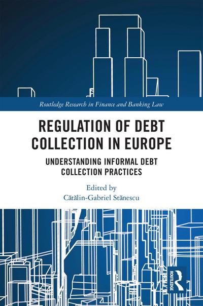 Regulation of Debt Collection in Europe
