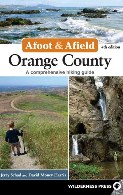 Afoot & Afield: Orange County
