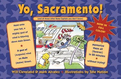 Yo Sacramento! (and All Those Other State Capitals You Don’t Know)