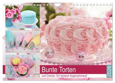 Bunte Torten und Cremen. Ein leckerer Augenschmaus (Wandkalender 2026 DIN A4 quer), CALVENDO Monatskalender