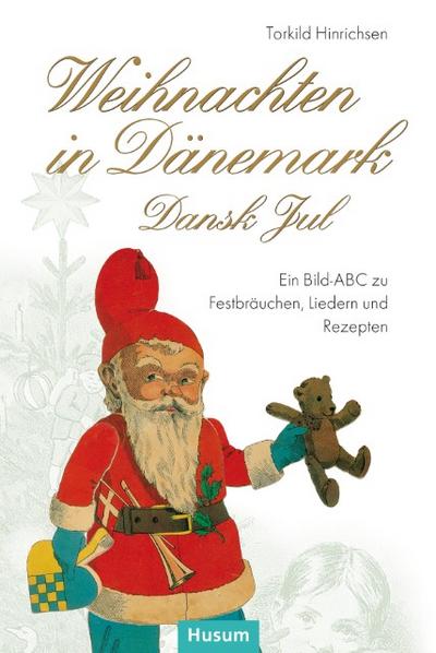 Weihnachten in Dänemark - Dansk Jul
