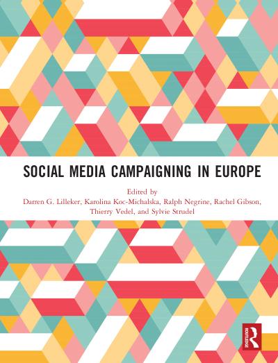 Social Media Campaigning in Europe