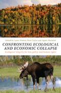 Confronting Ecological and Economic Collapse