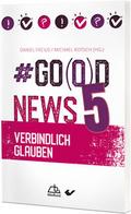 Go(o)d News 5