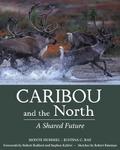 Caribou and the North