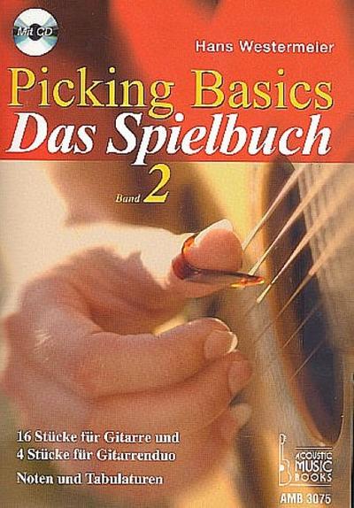 Picking Basics. Das Spielbuch. Band 2, m. 1 Audio-CD. Bd.2
